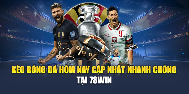 Biến động tỷ lệ chấp và tổng bàn là hai chỉ số then chốt